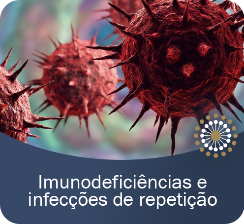 Imunodeficiências e infecções de repetição